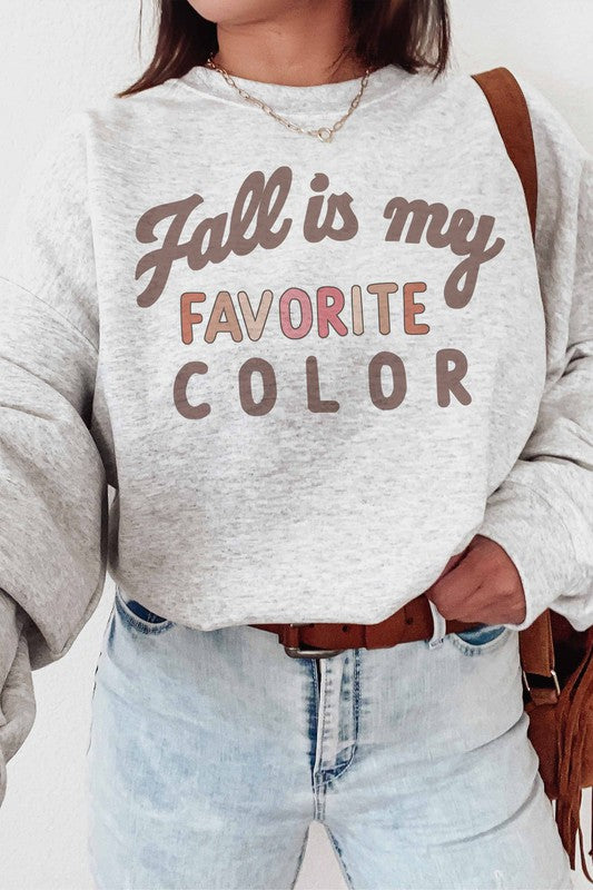 Fall Is My Favorite Color Graphic Sweatshirt